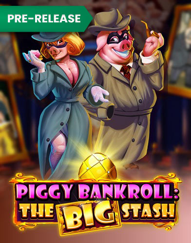 Piggy Bankroll: The Big Stash