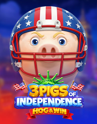 3 Pigs of Independence - Hog & Win