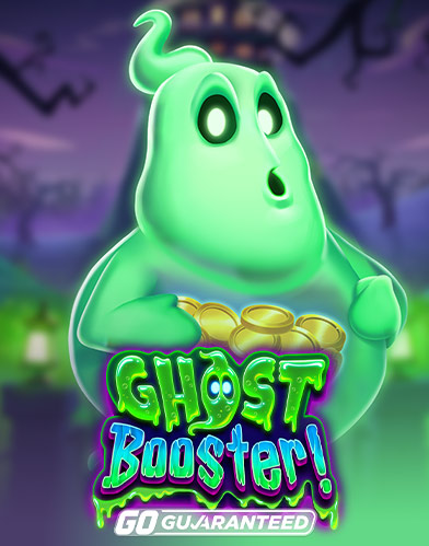 Ghost Booster! GO Guaranteed
