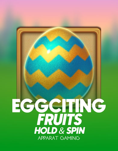 Eggciting Fruits - Hold&Spin