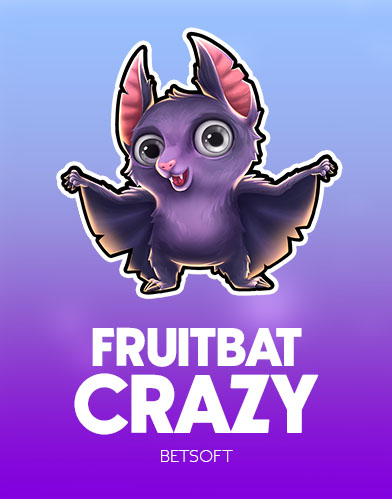 Fruitbat Crazy