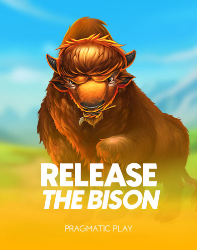 Release the Bison